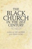 The Black Church in the 21st Century (eBook, ePUB)