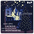 Lacroix und die stille Nacht von Montmartre. Sein dritter Fall (MP3-Download)