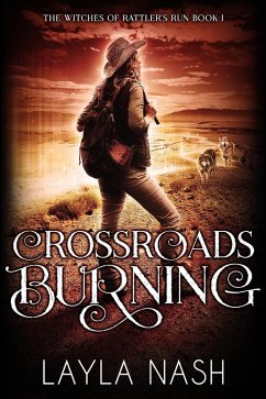 Cover Crossroads Burning (The Witches of Rattler's Run, #1) (eBook, ePUB)