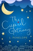 The Cupid Getaway (The Cupid Guild, #2) (eBook, ePUB)