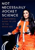 Not Necessarily Rocket Science (eBook, ePUB)