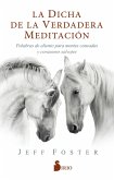 La dicha de la verdadera meditación (eBook, ePUB)