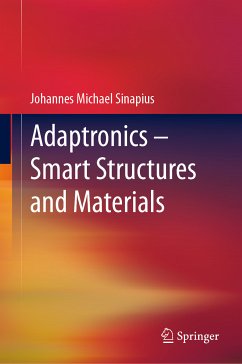 Adaptronics – Smart Structures and Materials (eBook, PDF) - Sinapius, Johannes Michael