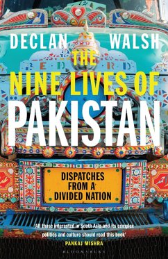 The Nine Lives of Pakistan (eBook, ePUB) - Walsh, Declan