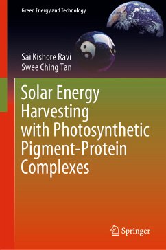 Solar Energy Harvesting with Photosynthetic Pigment-Protein Complexes (eBook, PDF) - Ravi, Sai Kishore; Tan, Swee Ching