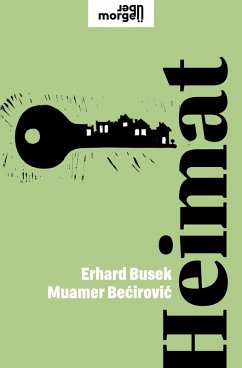 Heimat (eBook, ePUB) - Busek, Erhard; Becirovic, Muamer
