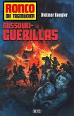 Ronco - Die Tagebücher 18: Missouri-Guerillas (eBook, ePUB)