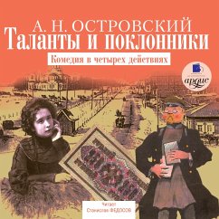 Talanty i poklonniki (MP3-Download) - Ostrovskij, Aleksandr