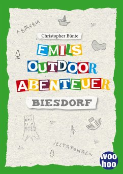 Emils Outdoor Abenteuer - Bünte, Christopher