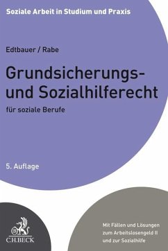 Grundsicherungs- und Sozialhilferecht für soziale Berufe - Edtbauer, Richard;Rabe, Annette