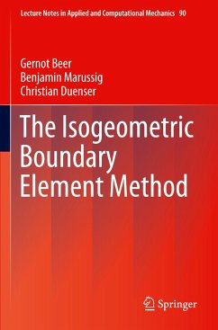 The Isogeometric Boundary Element Method - Beer, Gernot;Marussig, Benjamin;Duenser, Christian