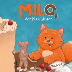Milo - der Naschkater - Brühl, Ilka