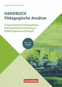 Pädagogische Ansätze - Düx, Gislinde;Knauf, Tassilo