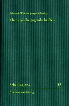 Theologische Jugendschriften - Schelling, Friedrich Wilhelm Joseph