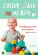 Spielend lernen und wachsen ... - Bild 1