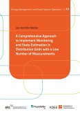 A Comprehensive Approach to Implement Monitoring and State Estimation in Distribution Grids with a Low Number of Measurements