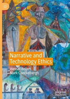 Narrative and Technology Ethics - Reijers, Wessel;Coeckelbergh, Mark