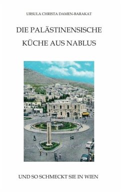 Cover DIE PALÄSTINENSISCHE KÜCHE AUS NABLUS