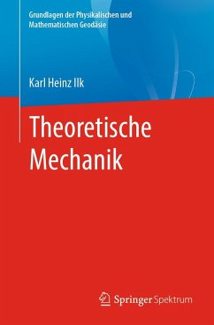 Theoretische Mechanik - Ilk, Karl Heinz