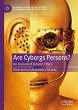 Are Cyborgs Persons? - Bild 1