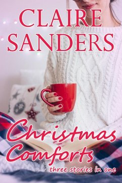 Christmas Comforts (eBook, ePUB) - Sanders, Claire