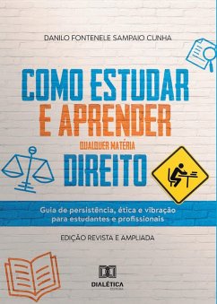 Como estudar e aprender qualquer matéria Direito (eBook, ePUB) - Cunha., Danilo Fontenele Sampaio