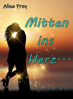 Cover Mitten ins Herz (eBook, ePUB)