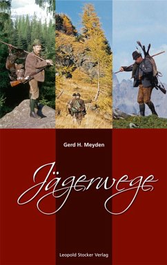 Jägerwege (eBook, PDF) - Meyden, Gerd H