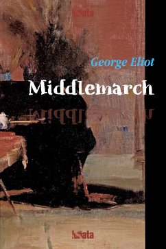 Middlemarch (eBook, ePUB) - Eliot, George