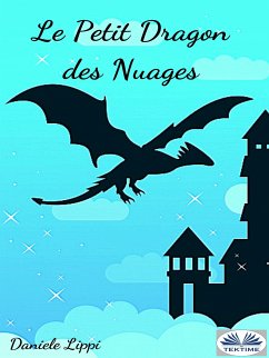 Le Petit Dragon Des Nuages (eBook, ePUB) - Daniele, Lippi