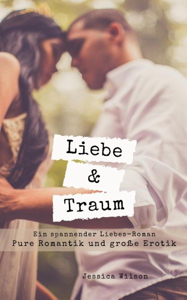 Liebe & Traum (eBook, ePUB)