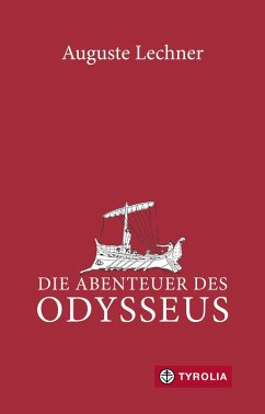 Die Abenteuer des Odysseus (eBook, ePUB) - Lechner, Auguste