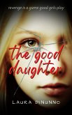 The Good Daughter (eBook, ePUB)