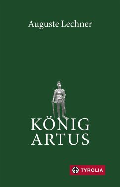 König Artus (eBook, ePUB) - Lechner, Auguste