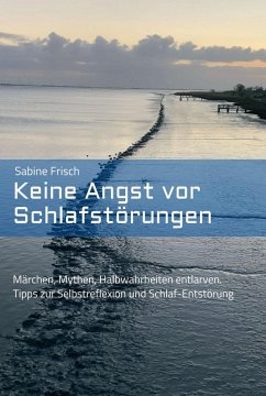 Keine Angst vor Schlafstörungen (eBook, ePUB) - Frisch, Sabine