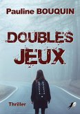 Doubles Jeux (eBook, ePUB)