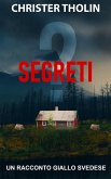 Segreti? (Stockholm Sleuth Series, #2) (eBook, ePUB)