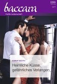 Heimliche Küsse, gefährliches Verlangen (eBook, ePUB)