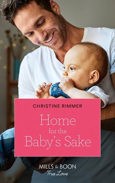 Home For The Baby's Sake (eBook, ePUB) Home For The Baby's Sake (eBook, ePUB)