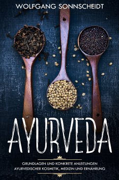 Ayurveda (eBook, ePUB) - Sonnscheidt, Wolfgang