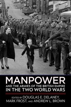 Manpower and the Armies of the British Empire in the Two World Wars (eBook, ePUB)