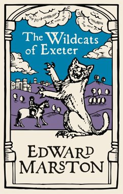 The Wildcats of Exeter (eBook, ePUB) - Marston, Edward