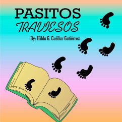 Pasitos Traviesos (eBook, ePUB) - Cuellar, Hilda