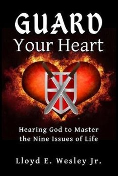 Guard Your Heart (eBook, ePUB) - Wesley, Lloyd