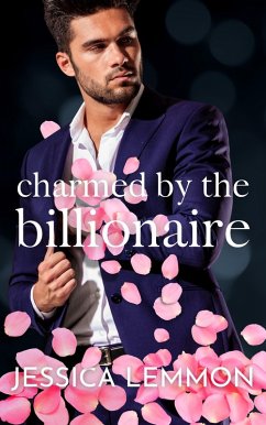 Charmed by the Billionaire (Blue Collar Billionaires) (eBook, ePUB) - Lemmon, Jessica