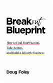 Breakout Blueprint (eBook, ePUB) Breakout Blueprint (eBook, ePUB)