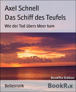 Das Schiff des Teufels (eBook, ePUB) - Schnell, Axel