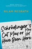 Schrödinger's Cat May or May Not Have Been Here (eBook, ePUB)