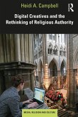 Digital Creatives and the Rethinking of Religious Authority (eBook, PDF)