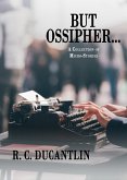 But Ossipher (eBook, ePUB)